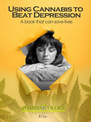 cover image of Using Cannabis to Beat Depression. a Book That Can save Lives